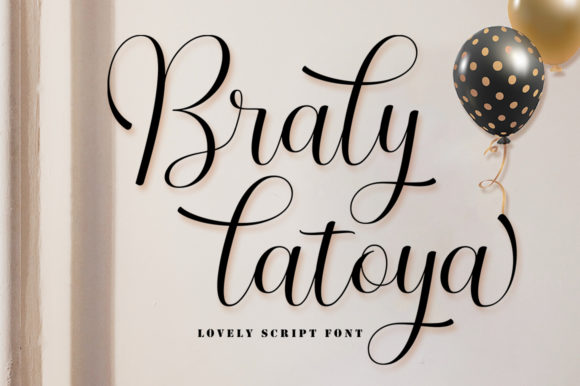 Braly Latoya: A Handwritten Font That Elevates Digital Branding