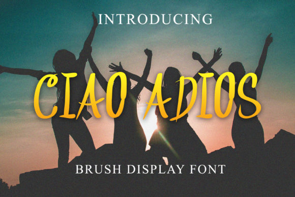 Ciao Adios: A Handwritten Font for Thoughtful Design