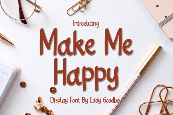 Make Me Happy: A Script Font for Uplifting Design
