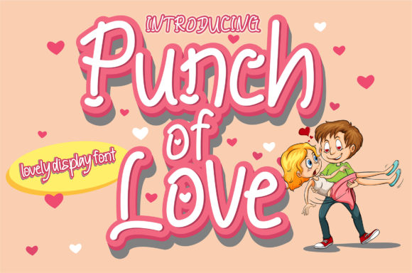 Punch of Love Font Review for Campaign Design