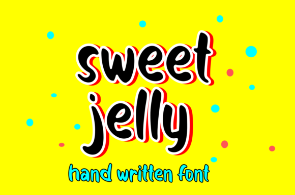 Sweet Jelly: The Font That Speaks to Your Audience