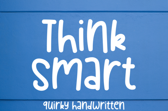 Think Smart: A Handwritten Font for Editorial Creativity