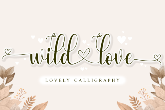 Wild Love: The Script Font That Elevates Your Campaigns